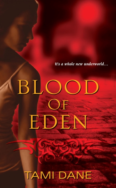 E-kniha Blood of Eden Tami Dane