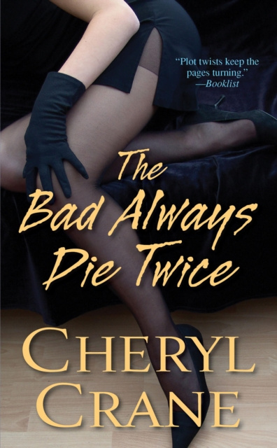 E-book Bad Always Die Twice Cheryl Crane