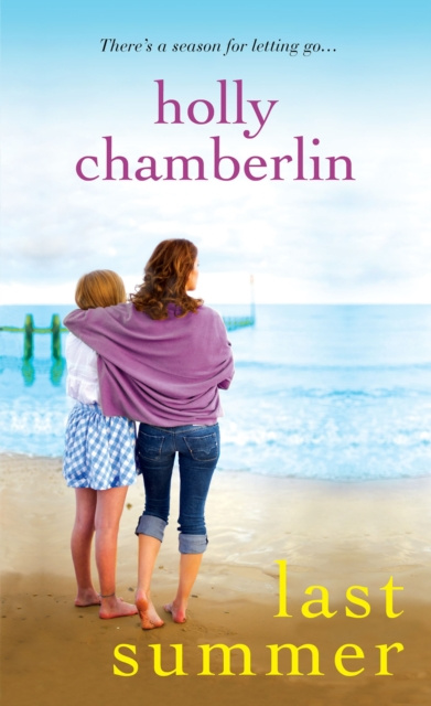 E-Book Last Summer Holly Chamberlin