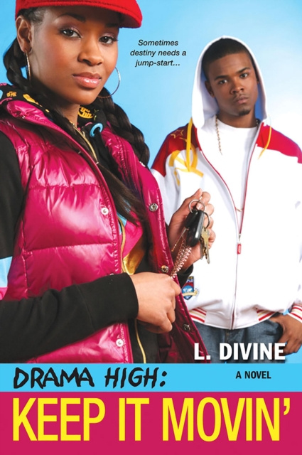 E-knjiga Drama High: Keep It Movin' L. Divine
