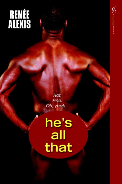 E-Book He's All That Renee Alexis
