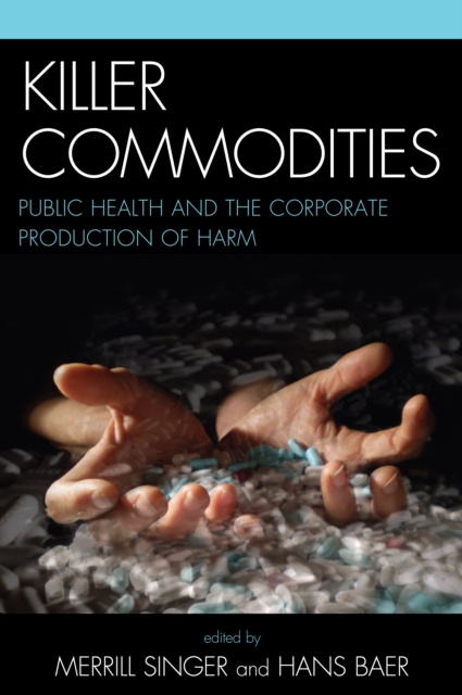 E-knjiga Killer Commodities Merrill Singer