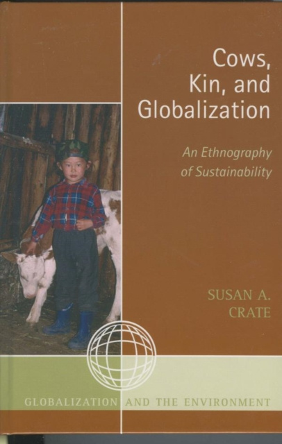 E-knjiga Cows, Kin, and Globalization Susan Alexandra Crate