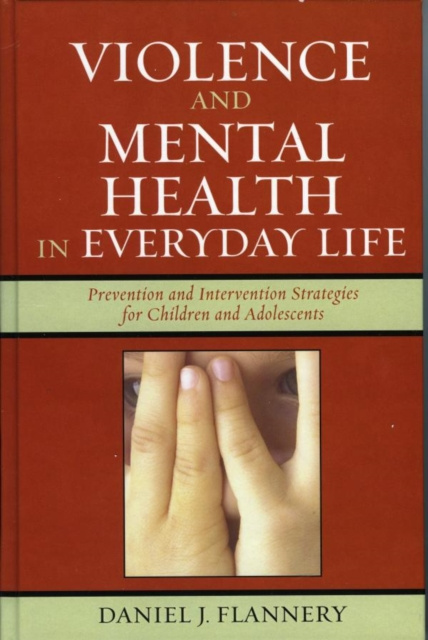 E-kniha Violence and Mental Health in Everyday Life Daniel J. Flannery