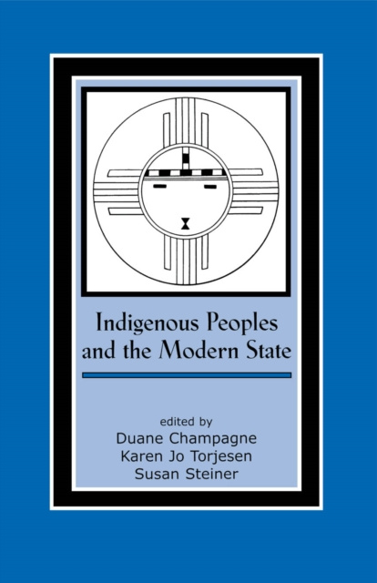 E-kniha Indigenous Peoples and the Modern State Duane Champagne