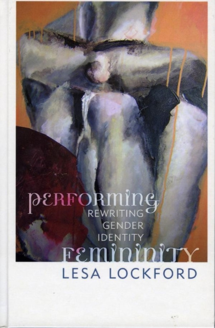 E-book Performing Femininity Lesa Lockford