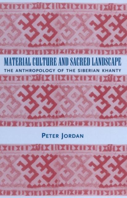 E-kniha Material Culture and Sacred Landscape Peter Jordan