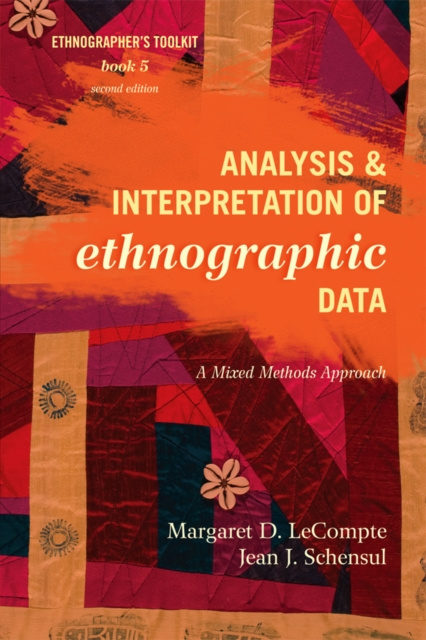 E-kniha Analysis and Interpretation of Ethnographic Data Margaret D. LeCompte