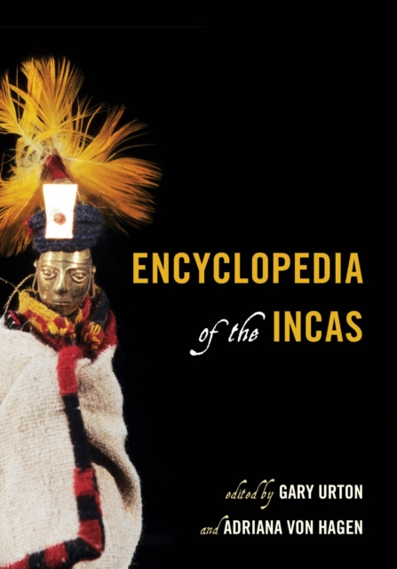 E-kniha Encyclopedia of the Incas Gary Urton