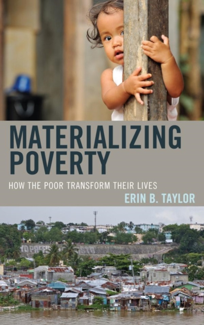 E-knjiga Materializing Poverty Erin B. Taylor