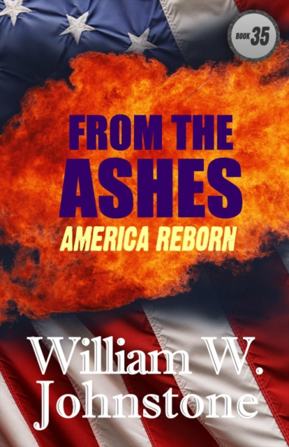 E-kniha From The Ashes: America Reborn William Johnstone