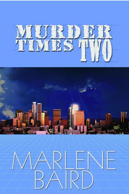 E-knjiga Murder Times Two Marlene Baird