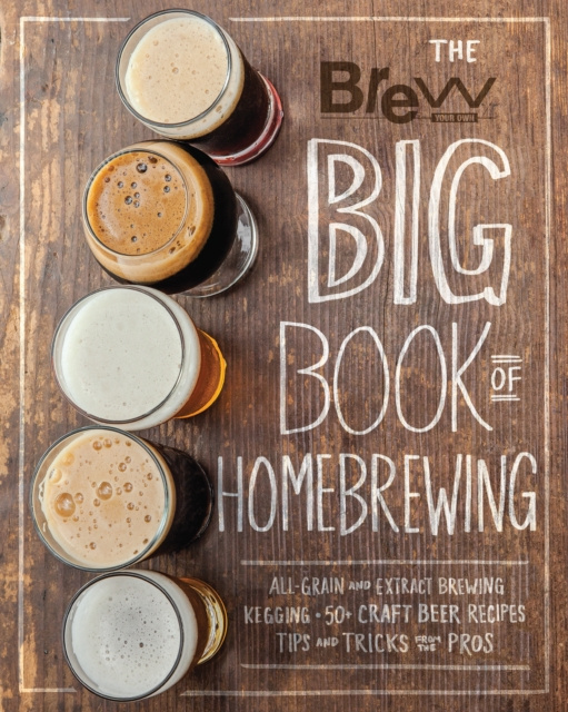 E-kniha Brew Your Own Big Book of Homebrewing Brew Your Own