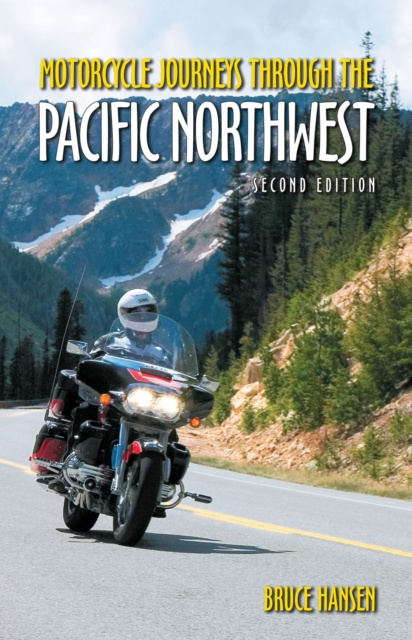 E-kniha Motorcycle Journeys through the Pacific Northwest Bruce Hansen