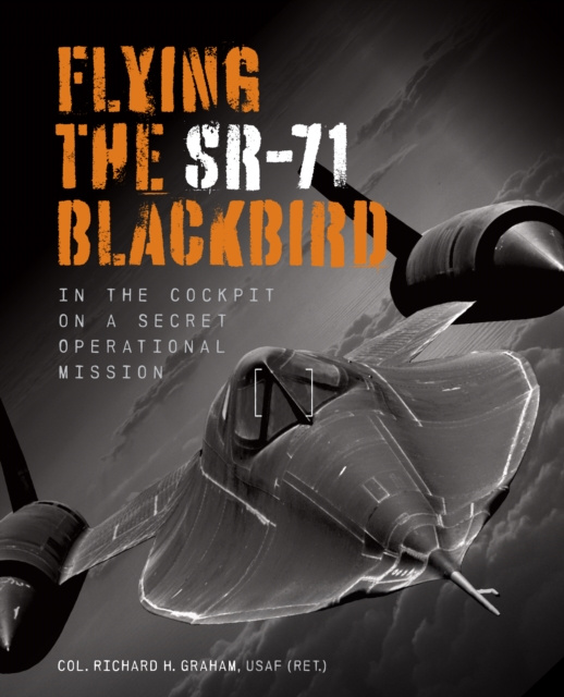 E-kniha Flying the SR-71 Blackbird Richard H. Graham