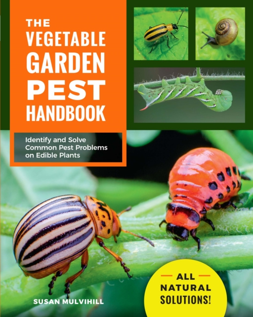 E-kniha Vegetable Garden Pest Handbook Susan Mulvihill