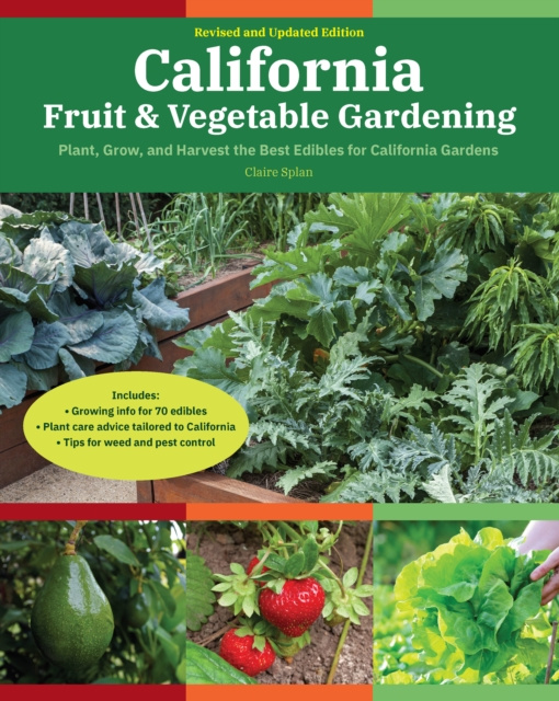 E-kniha California Fruit & Vegetable Gardening, 2nd Edition Claire Splan