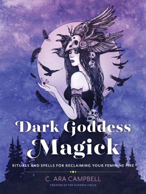 E-book Dark Goddess Magick C. Ara Campbell