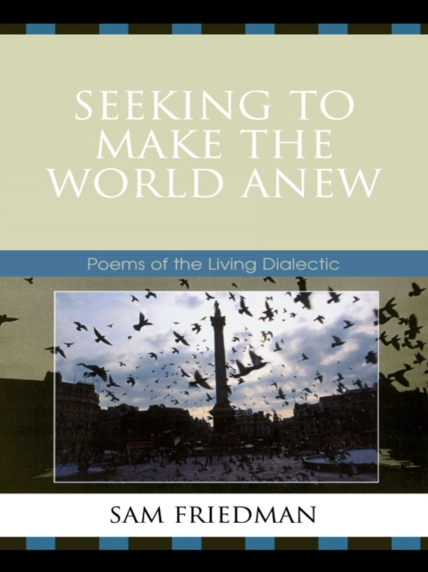 E-book Seeking to Make the World Anew Sam Friedman