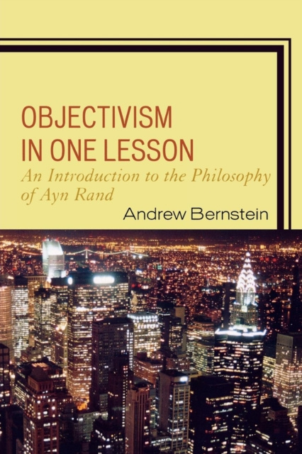 E-knjiga Objectivism in One Lesson Andrew Bernstein