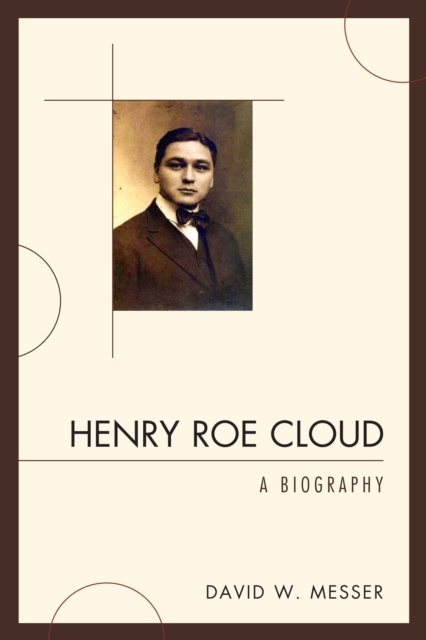 E-knjiga Henry Roe Cloud David W. Messer
