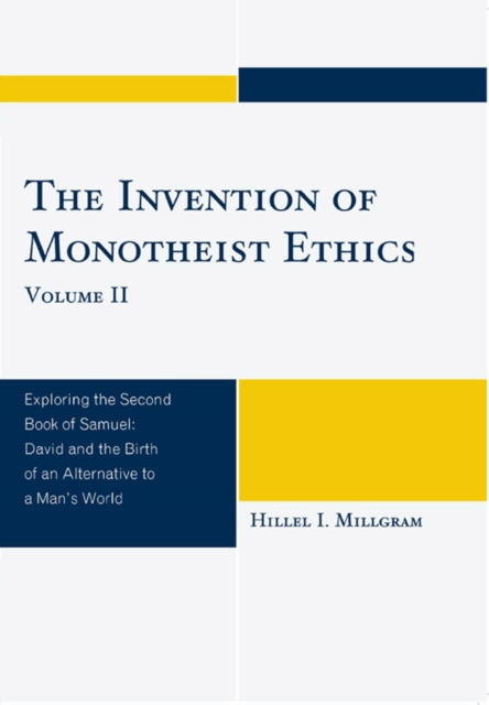 E-kniha Invention of Monotheist Ethics Hillel I. Millgram