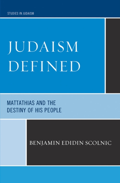 E-knjiga Judaism Defined Benjamin Edidin Scolnic