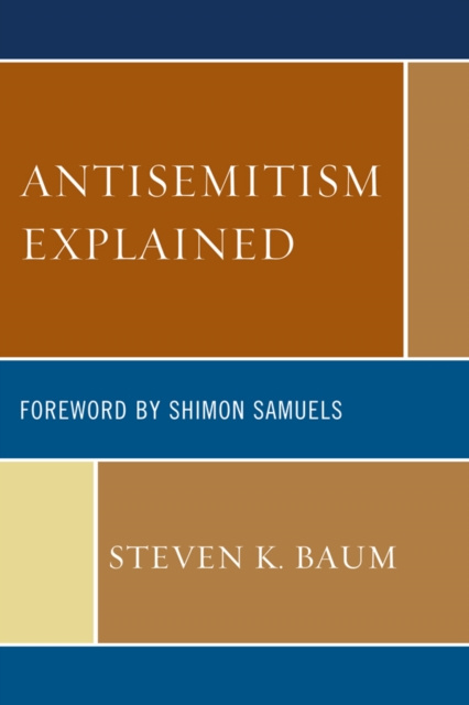 E-knjiga Antisemitism Explained Steven K. Baum