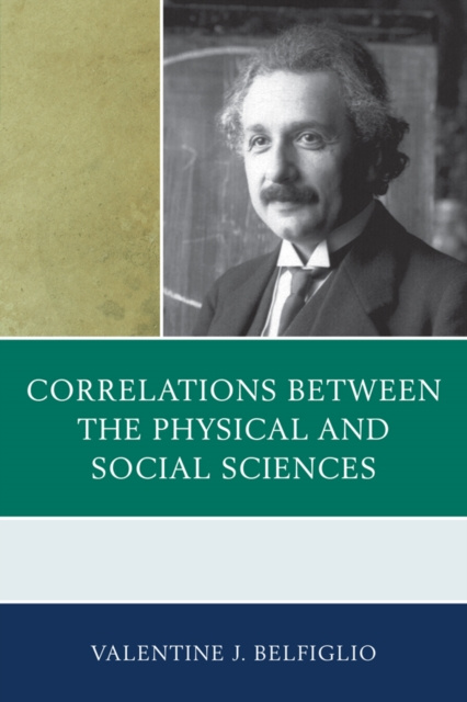 E-knjiga Correlations Between the Physical and Social Sciences Valentine J. Belfiglio