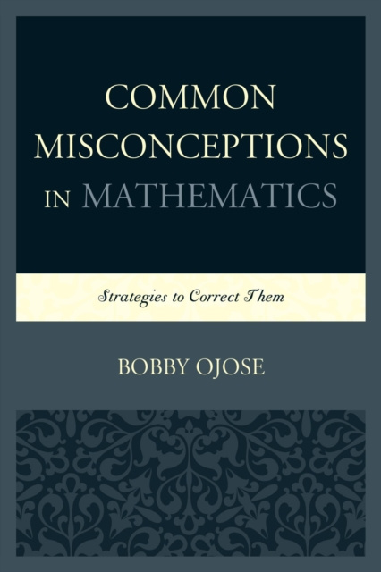 E-kniha Common Misconceptions in Mathematics Bobby Ojose