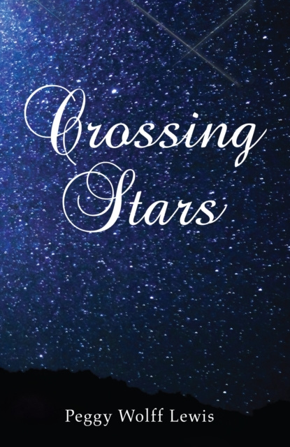 E-knjiga Crossing Stars Peggy Wolff Lewis