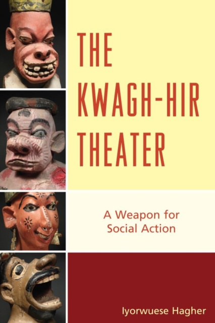 E-knjiga Kwagh-hir Theater Iyorwuese Hagher