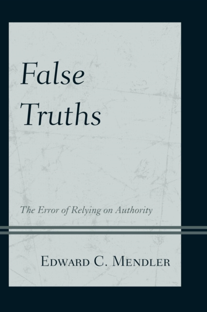 E-knjiga False Truths Edward C. Mendler