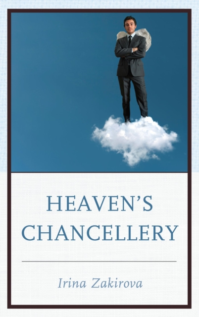 E-kniha Heaven's Chancellery Irina Zakirova