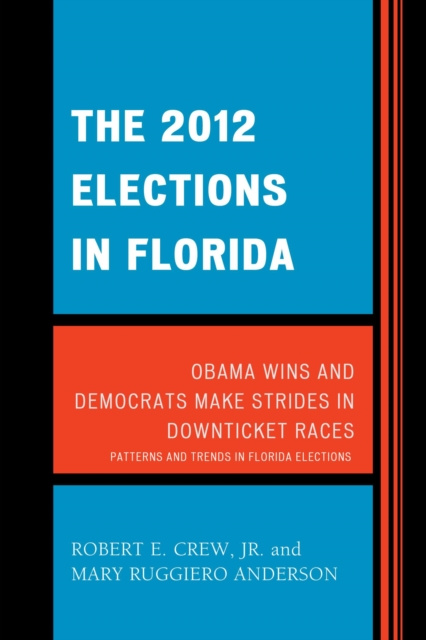 E-Book 2012 Elections in Florida Robert E. Crew Jr.