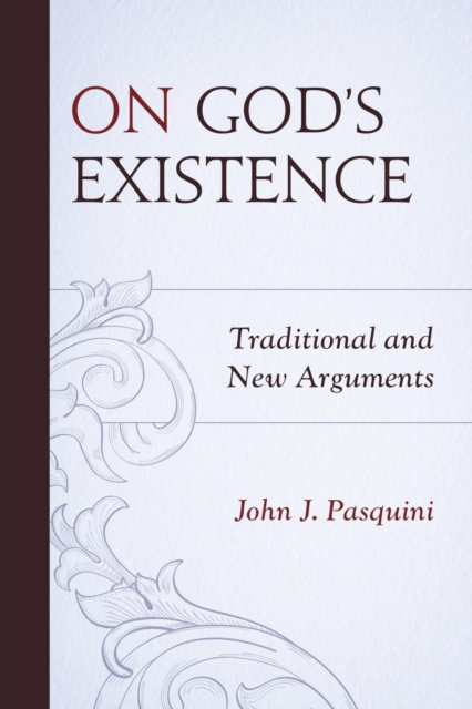 E-Book On God's Existence John J. Pasquini