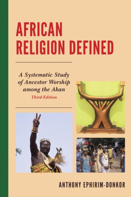 E-book African Religion Defined Anthony Ephirim-Donkor