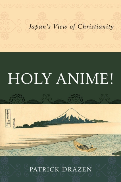 E-book Holy Anime! Patrick Drazen