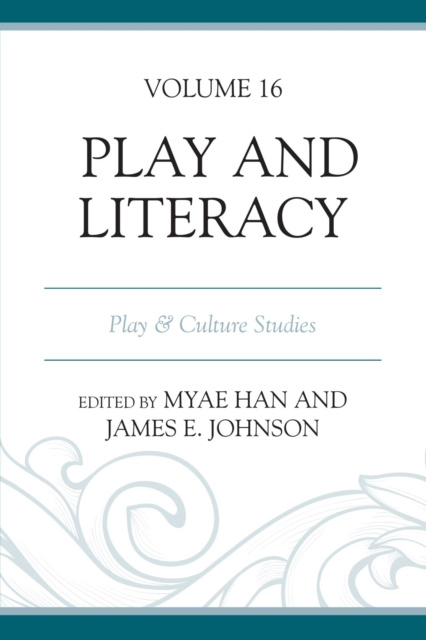 E-kniha Play and Literacy Myae Han