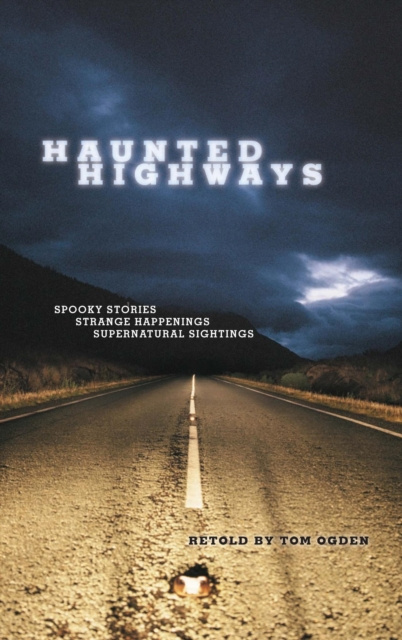 E-knjiga Haunted Highways Tom Ogden