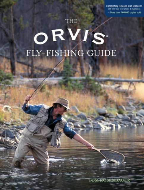 E-book Orvis Fly-Fishing Guide, Completely Revised and Updated with Over 400 New Color Photos and Illustrations Tom Rosenbauer