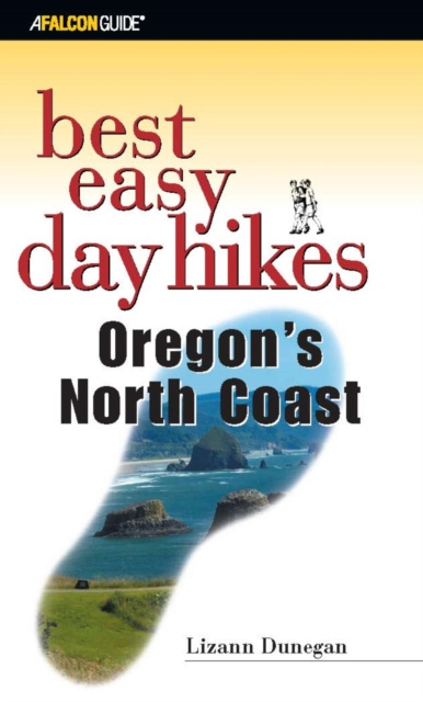 E-kniha Best Easy Day Hikes Oregon's North Coast Lizann Dunegan