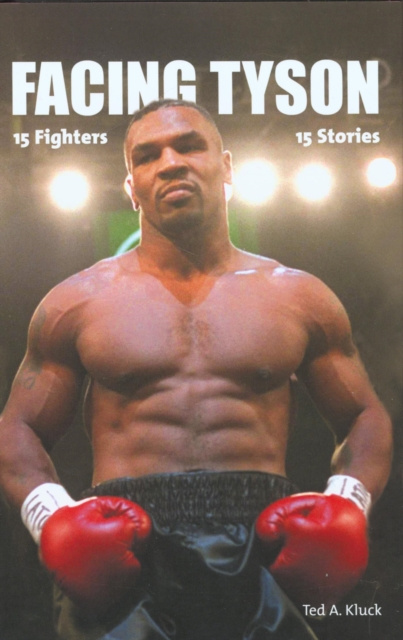 E-knjiga Facing Tyson Ted Kluck