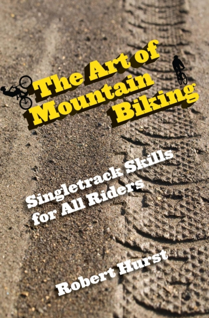 E-book Art of Mountain Biking Robert Hurst