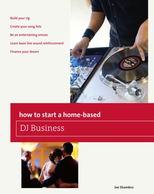 E-book How to Start a Home-based DJ Business Joe Shambro