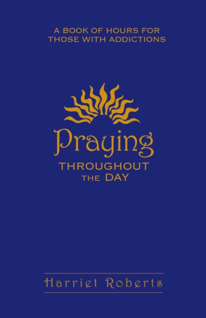 E-knjiga Praying Throughout The Day Harriet Roberts