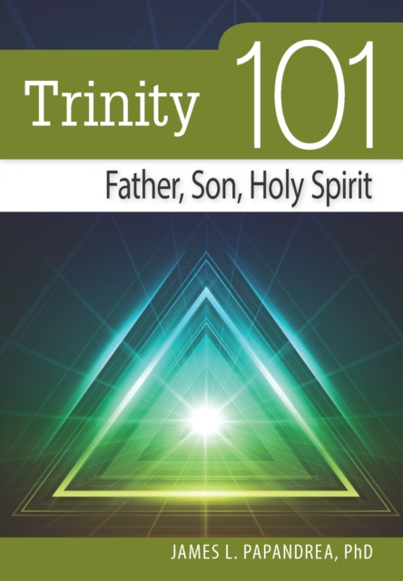 E-knjiga Trinity 101 PhD James L. Papandrea