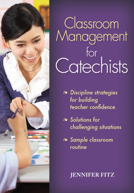 E-book Classroom Management for Catechists Jennifer Fitz