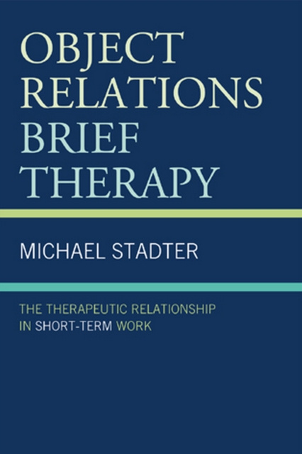 E-book Object Relations Brief Therapy Michael Stadter