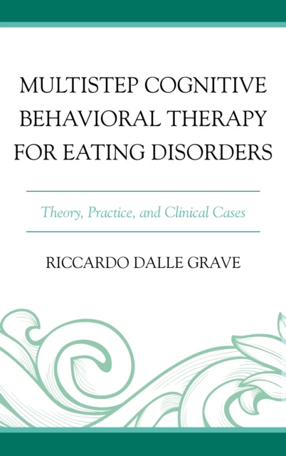 E-kniha Multistep Cognitive Behavioral Therapy for Eating Disorders Riccardo Dalle Grave